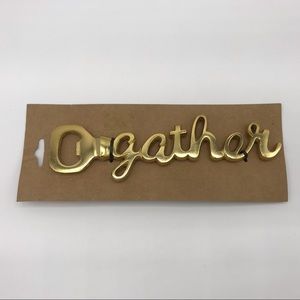 “Gather” Bottle Opener Brand New